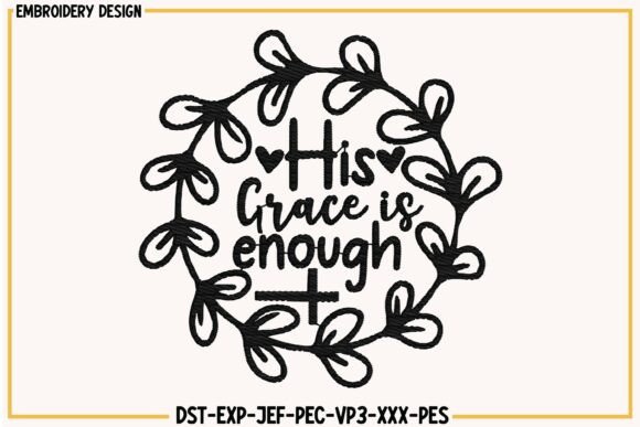 HIS GRACE is ENOUGH Embroidery Christian Review